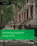 E-Book (epub) Mastering Autodesk Maya 2015 von Todd Palamar