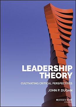 E-Book (pdf) Leadership Theory von John P. Dugan