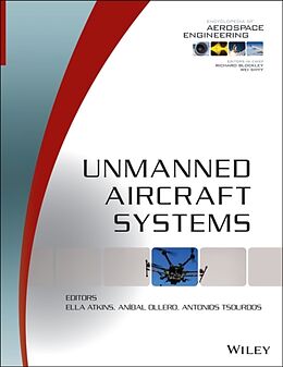 Fester Einband Unmanned Aircraft Systems von Ella (University of Michigan, Ann Arbor, U Atkins