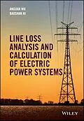 E-Book (epub) Line Loss Analysis and Calculation of Electric Power Systems von Anguan Wu, Baoshan Ni
