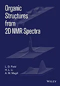 E-Book (epub) Organic Structures from 2D NMR Spectra von A. M. Magill, L. D. Field, H. L. Li