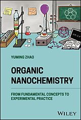 eBook (epub) Organic Nanochemistry de Yuming Zhao