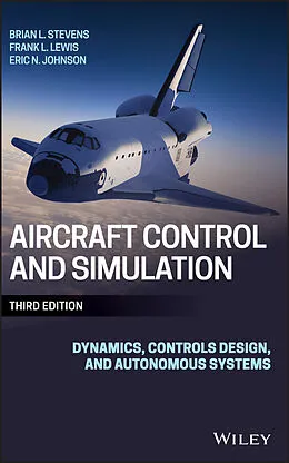 E-Book (epub) Aircraft Control and Simulation von Brian L. Stevens, Frank L. Lewis, Eric N. Johnson