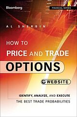 Couverture cartonnée How to Price and Trade Options de Sherbin Al