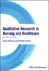 E-Book (pdf) Qualitative Research in Nursing and Healthcare von Immy Holloway, Kathleen Galvin