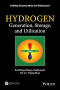 E-Book (pdf) Hydrogen Generation, Storage and Utilization von Jin Zhong Zhang, Jinghong Li, Yat Li