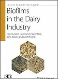 E-Book (pdf) Biofilms in the Dairy Industry von Koon Hoong Teh, Steve Flint, John Brooks