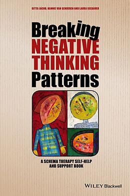 Fester Einband Breaking Negative Thinking Patterns von Gitta Jacob, Hannie Van Genderen, Laura Seebauer