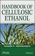 E-Book (pdf) Handbook of Cellulosic Ethanol von Ananda S. Amarasekara