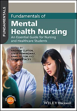 E-Book (pdf) Fundamentals of Mental Health Nursing von Andrew Clifton, Steve Hemingway, Anne Felton