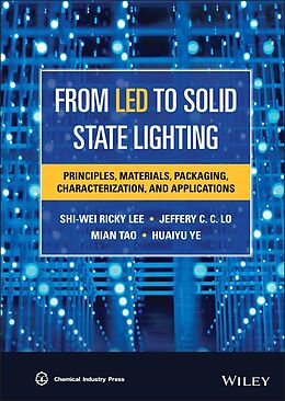 eBook (epub) From LED to Solid State Lighting de S. W. Ricky Lee, Jeffery C. C. Lo, Mian Tao