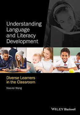 E-Book (pdf) Understanding Language and Literacy Development von Xiao-lei Wang