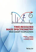 E-Book (pdf) Time-Resolved Mass Spectrometry von Pawel L. Urban, Yu-Chie Chen, Yi-Sheng Wang