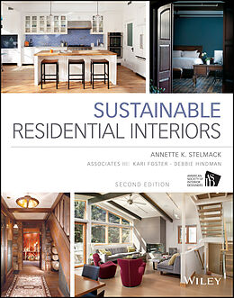 E-Book (pdf) Sustainable Residential Interiors von Annette Stelmack, Kari Foster, Debbie Hindman