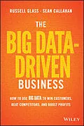 E-Book (pdf) The Big Data-Driven Business von Russell Glass, Sean Callahan