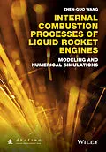 E-Book (pdf) Internal Combustion Processes of Liquid Rocket Engines von Zhen-Guo Wang