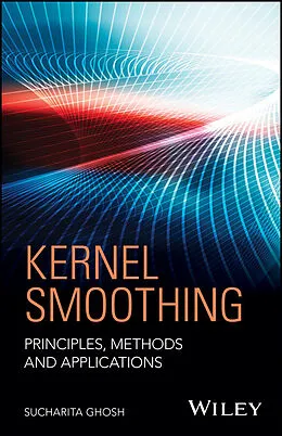 E-Book (epub) Kernel Smoothing von Sucharita Ghosh