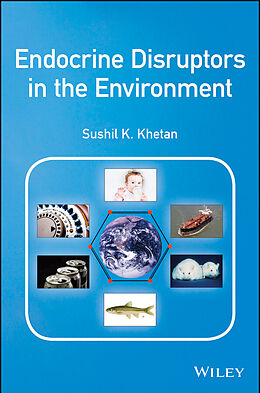 E-Book (epub) Endocrine Disruptors in the Environment von Sushil K. Khetan