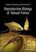 E-Book (pdf) Reproductive Biology of Teleost Fishes von Robert J. Wootton, Carl Smith
