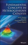 E-Book (epub) Fundamental Concepts in Heterogeneous Catalysis von Jens K. Nørskov, Felix Studt, Frank Abild-Pedersen