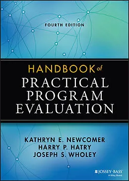 E-Book (epub) Handbook of Practical Program Evaluation von Kathryn E, Newcomer, Harry P