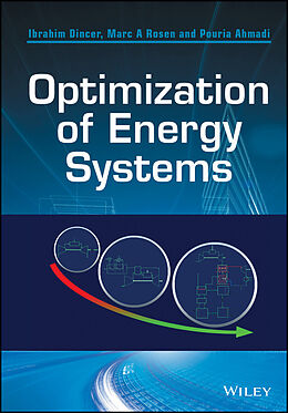 eBook (epub) Optimization of Energy Systems de Ibrahim Dinçer, Marc A. Rosen, Pouria Ahmadi