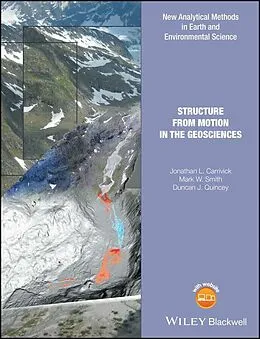 E-Book (pdf) Structure from Motion in the Geosciences von Jonathan L. Carrivick, Mark W. Smith, Duncan J. Quincey