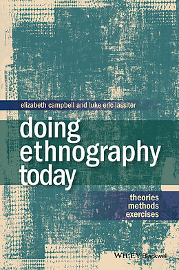 eBook (epub) Doing Ethnography Today de Elizabeth Campbell, Luke Eric Lassiter