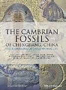 Fester Einband The Cambrian Fossils of Chengjiang, China von Hou Xian-Guang, David J Siveter, Derek J Siveter