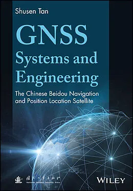 E-Book (epub) GNSS Systems and Engineering von Shusen Tan