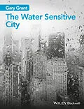 E-Book (epub) Water Sensitive City von Gary Grant