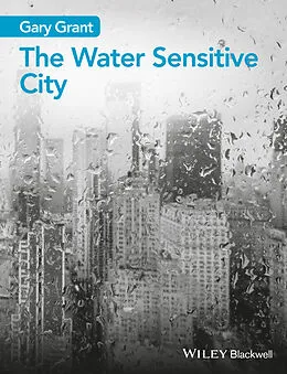 E-Book (epub) Water Sensitive City von Gary Grant
