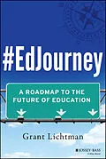 E-Book (epub) #EdJourney von Grant Lichtman