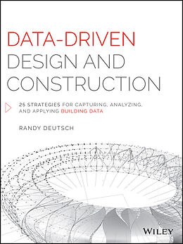 E-Book (pdf) Data-Driven Design and Construction von Randy Deutsch