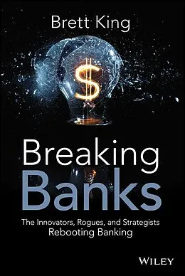 E-Book (epub) Breaking Banks von Brett King