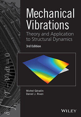 eBook (epub) Mechanical Vibrations de Michel Geradin, Daniel J. Rixen