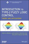 E-Book (epub) Introduction To Type-2 Fuzzy Logic Control von Jerry Mendel, Hani Hagras, Woei-Wan Tan