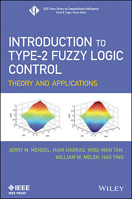 E-Book (pdf) Introduction To Type-2 Fuzzy Logic Control von Jerry Mendel, Hani Hagras, Woei-Wan Tan