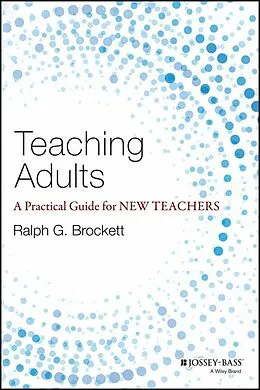 E-Book (pdf) Teaching Adults von Ralph G. Brockett