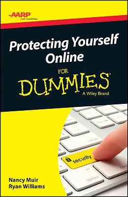E-Book (pdf) AARP Protecting Yourself Online For Dummies von Nancy C, Muir, Ryan C
