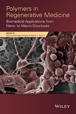 E-Book (pdf) Polymers in Regenerative Medicine von Manuel Monleon Pradas, Maria J. Vicent