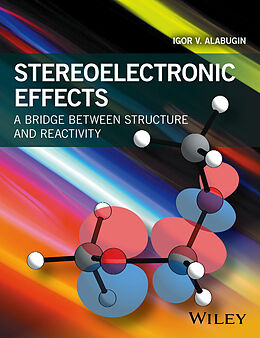 E-Book (pdf) Stereoelectronic Effects von Igor V. Alabugin