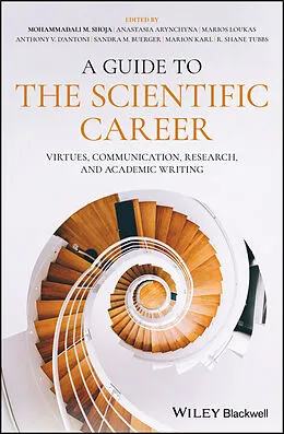 eBook (epub) A Guide to the Scientific Career de Mohammadali M. Shoja, Anastasia Arynchyna, Marios Loukas