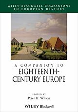 eBook (epub) Companion to Eighteenth-Century Europe de Wilson, Peter