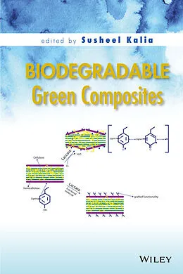 E-Book (epub) Biodegradable Green Composites von Susheel Kalia