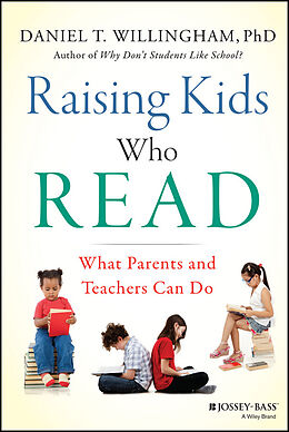E-Book (epub) Raising Kids Who Read von Daniel T. Willingham