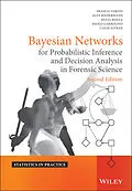 E-Book (pdf) Bayesian Networks for Probabilistic Inference and Decision Analysis in Forensic Science von Franco Taroni, Alex Biedermann, Silvia Bozza