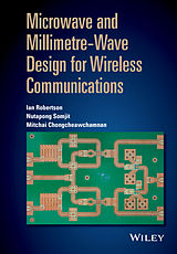 eBook (epub) Microwave and Millimetre-Wave Design for Wireless Communications de Ian Robertson, Nutapong Somjit, Mitchai Chongcheawchamnan