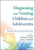 E-Book (pdf) Diagnosing and Treating Children and Adolescents von Brandé Flamez, Carl J. Sheperis