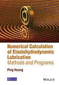 E-Book (pdf) Numerical Calculation of Elastohydrodynamic Lubrication von Ping Huang